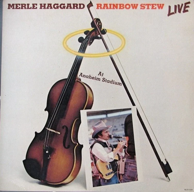 Merle Haggard - Rainbow Stew - Live At Anaheim Stadium