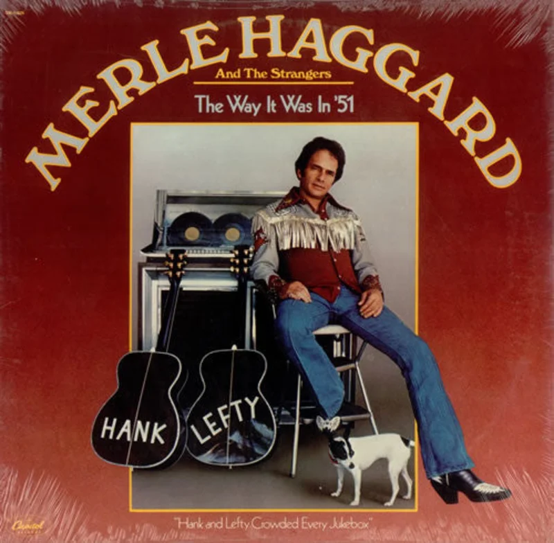 Merle Haggard, The Strangers - The Way It Was In '51