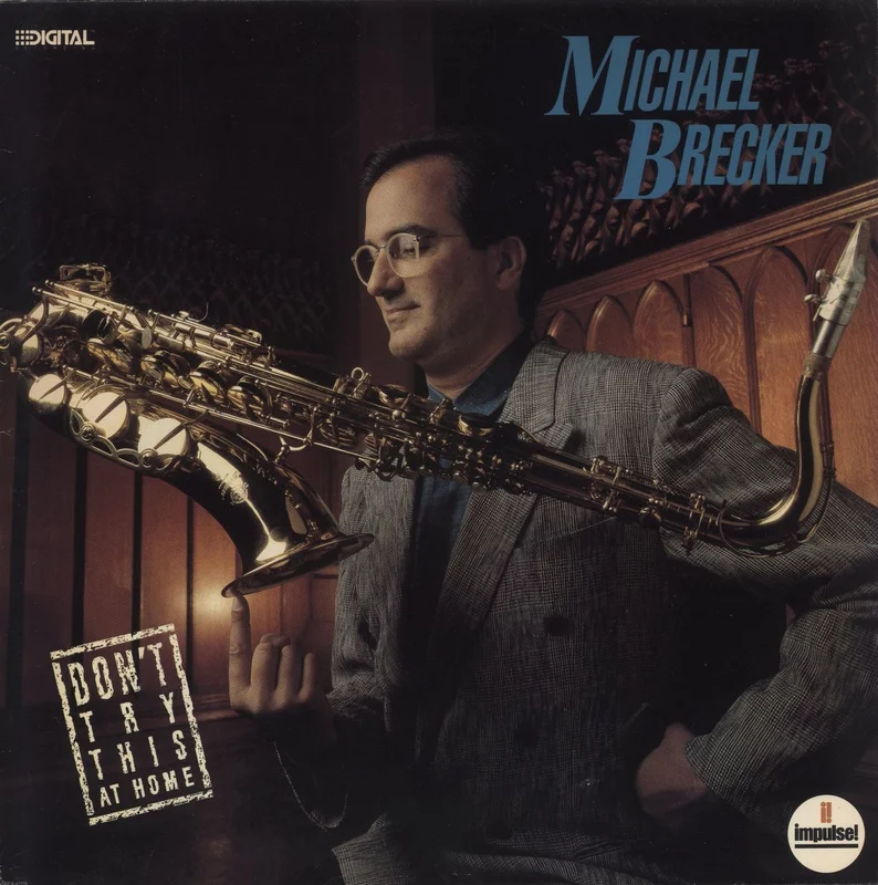 Michael Brecker Don't Try This At Home US Vinyl LP