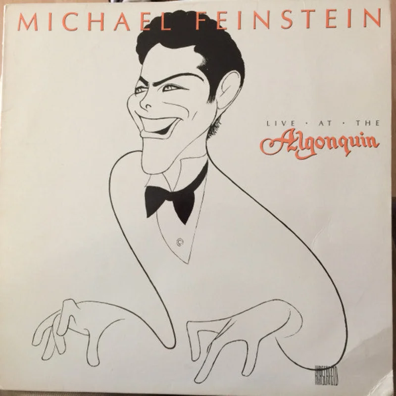 Michael Feinstein - Live At The Algonquin