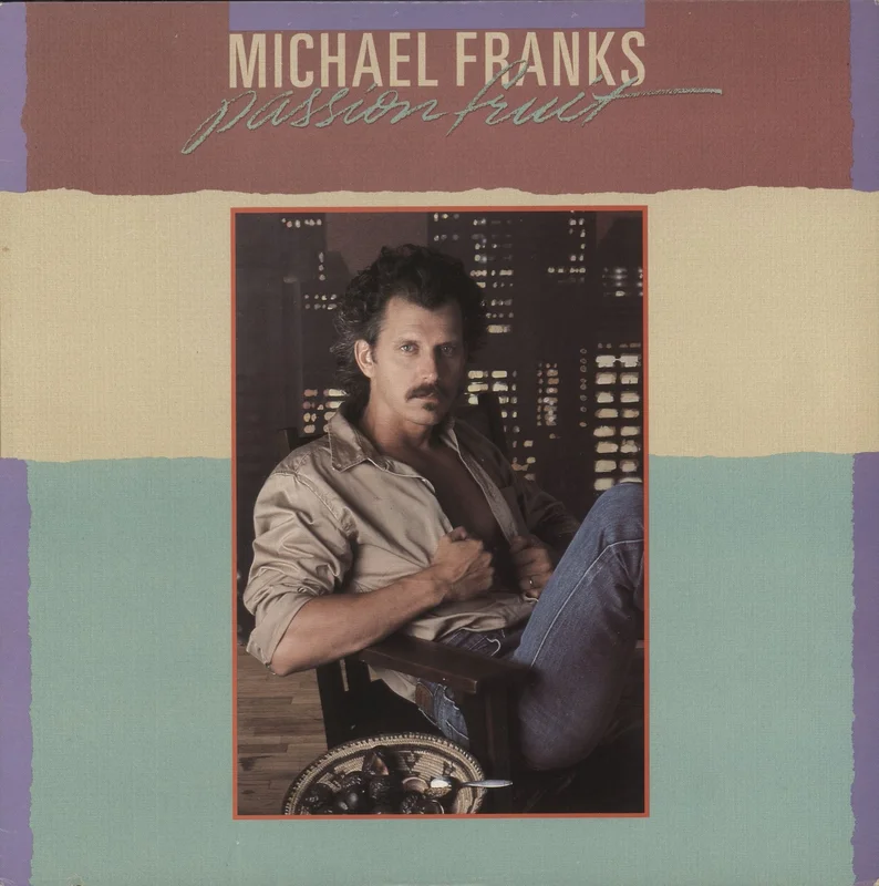 Michael Franks Passionfruit US Vinyl LP