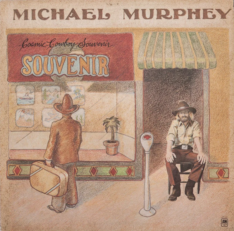 Michael Martin Murphey - Cosmic Cowboy Souvenir