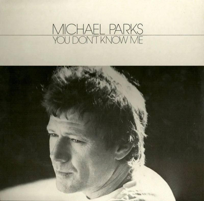 Michael Parks - You Don't Know Me