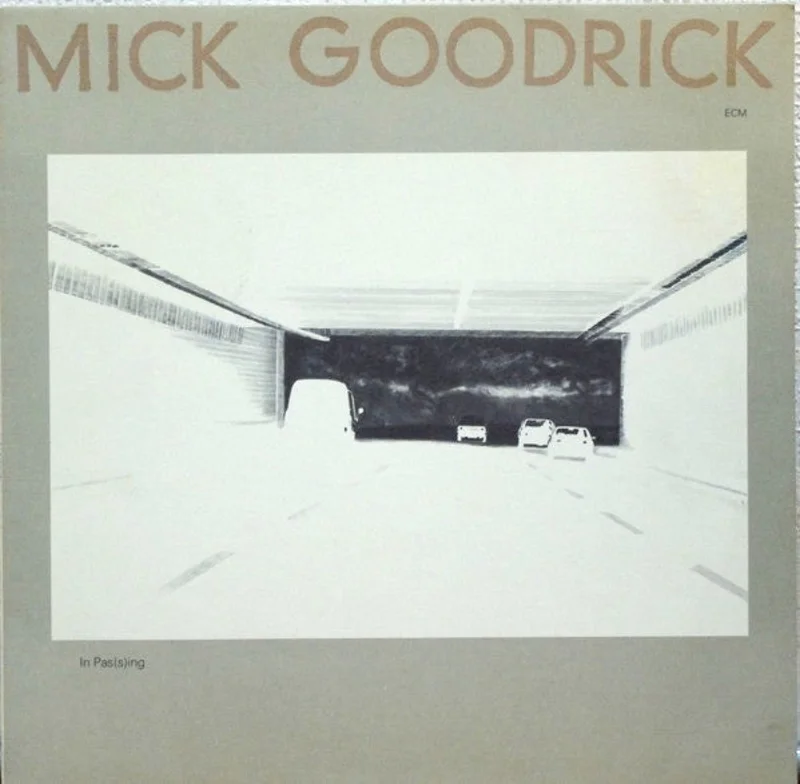 Mick Goodrick - In Pas(s)ing