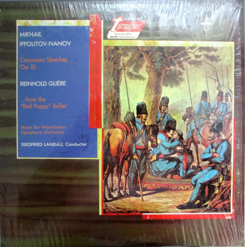 Mikhail Ippolitov-Ivanov, Reinhold Glire, Westchester Symphony Orchestra, Siegfried Landau - Caucasian Sketches, Op. 10 / ...From The "Red Poppy" Ballet