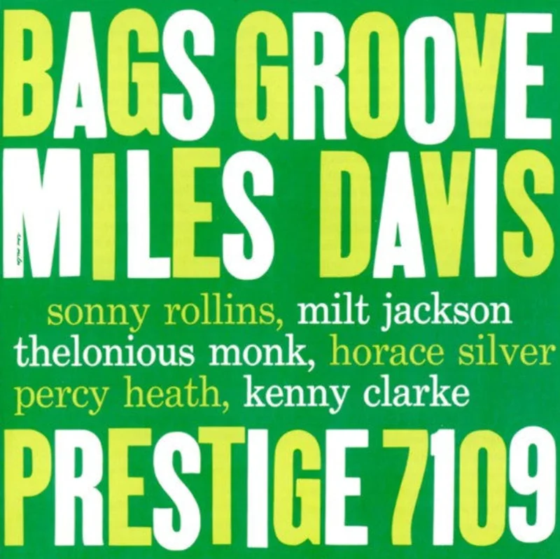 Miles Davis - Bags Groove