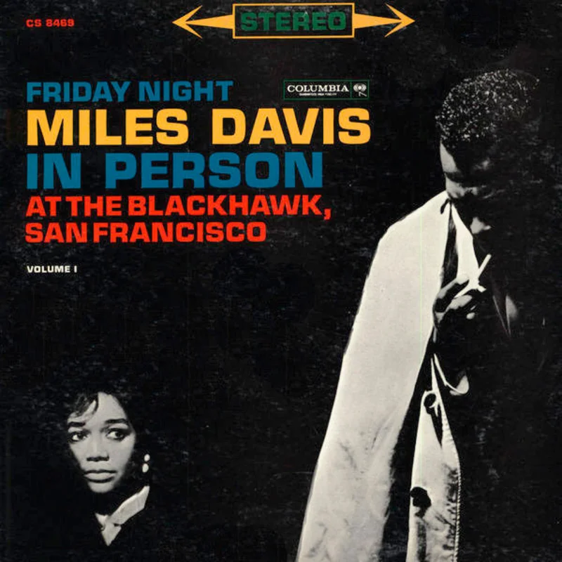 Miles Davis - In Person, Friday Night At The Blackhawk, San Francisco, Volume I