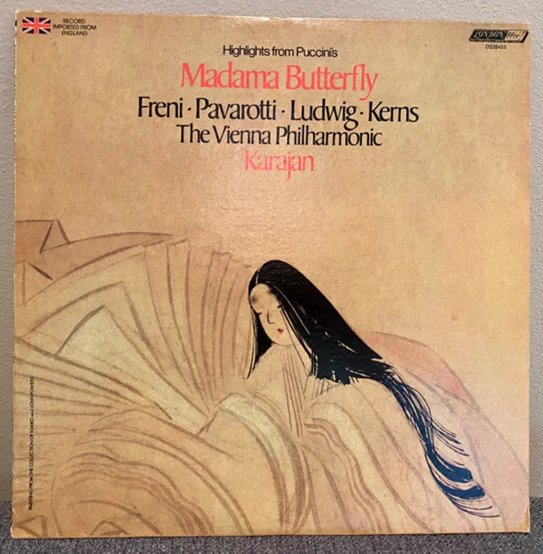 Mirella Freni, Luciano Pavarotti, Christa Ludwig, Robert Kerns, Herbert von Karajan, Wiener Staatsopernchor, Orchester Der Wiener Staatsoper - Highlights From Puccini's Madama Butterfly