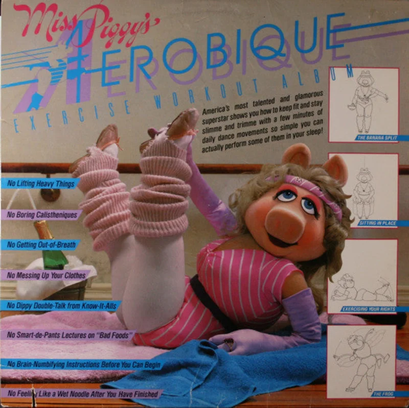 Miss Piggy - Miss Piggy's Aerobique Exercise Workout Album