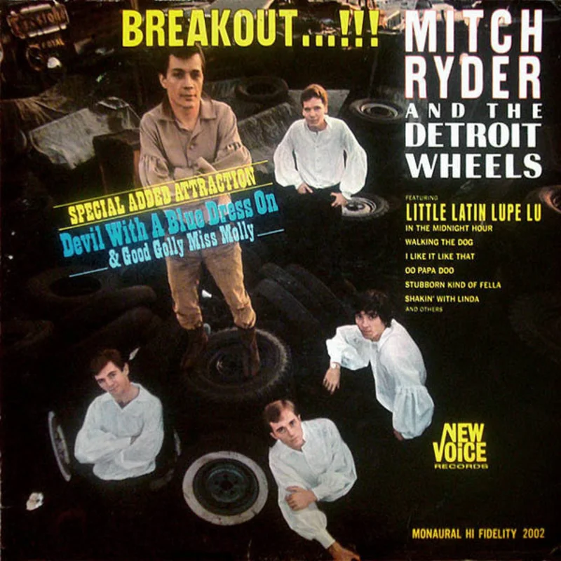 Mitch Ryder & The Detroit Wheels - Breakout!!!