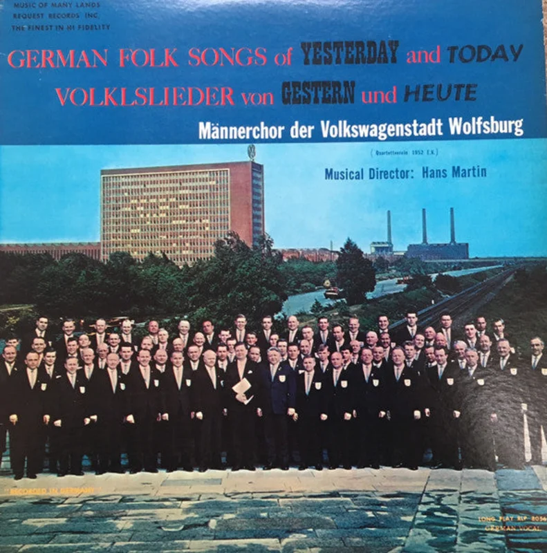 Mnnerchor der Volkswagenstadt Wolfsburg - German Folk Songs Of Yesterday And Today