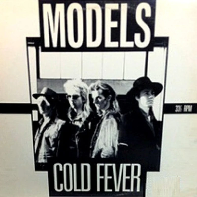 Models - Cold Fever