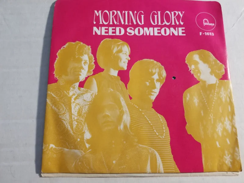 Morning Glory  - Need Someone / I See A Light (7") (VG)5