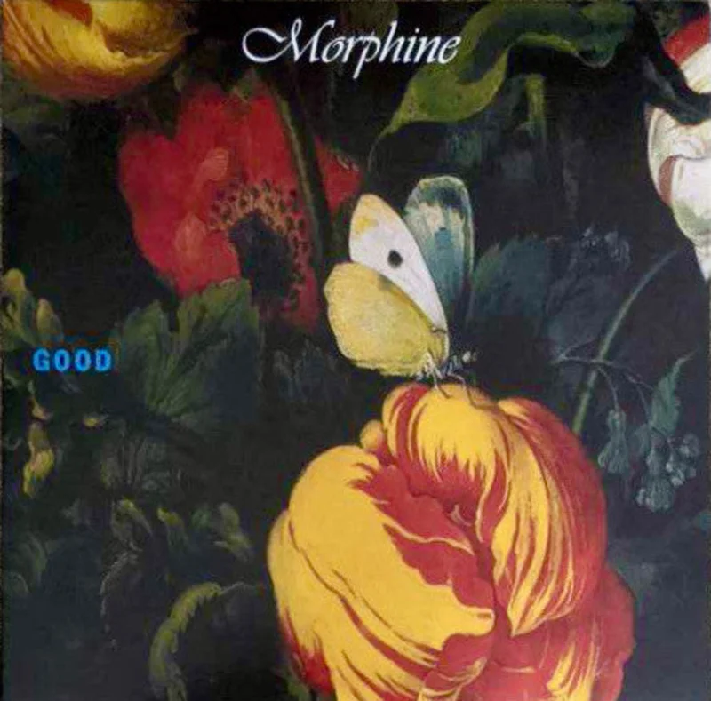 Morphine - Good