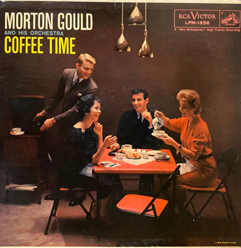 Morton Gould And His Orchestra - Coffee Time