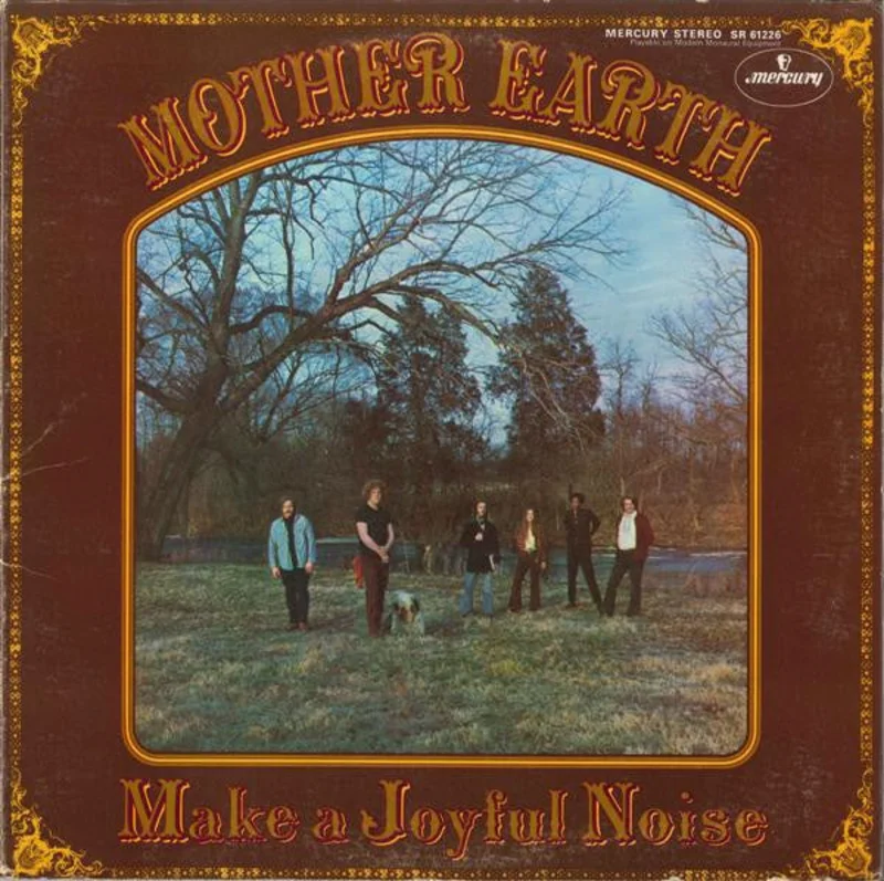 Mother Earth - Make A Joyful Noise