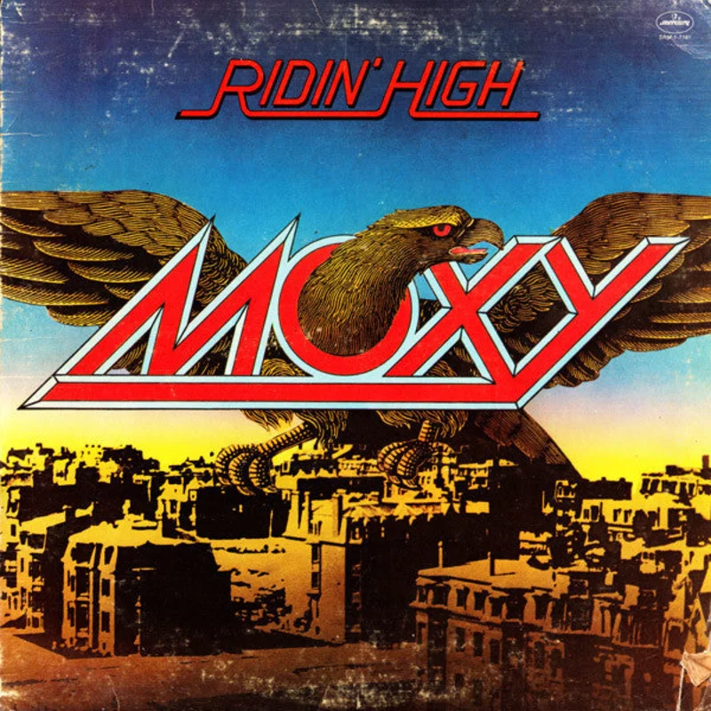 Moxy - Ridin' High