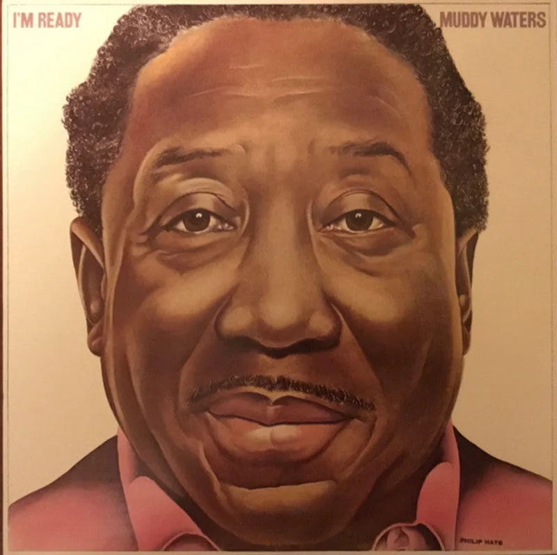 Muddy Waters - I'm Ready