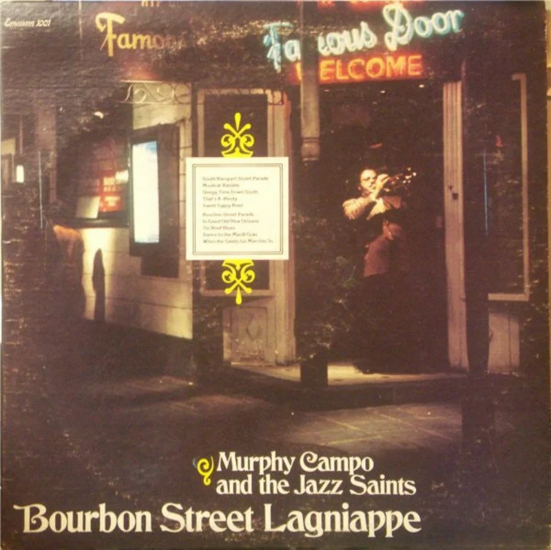 Murphy Campo, The Jazz Saints - Bourbon Street Lagniappe