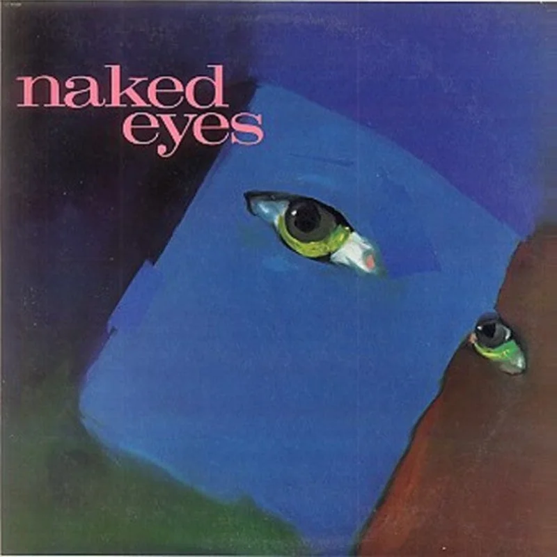 Naked Eyes - Naked Eyes