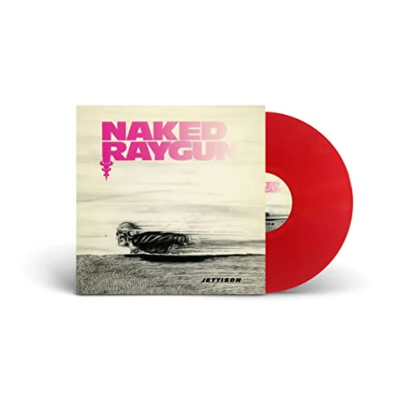 NAKED RAYGUN Jettison (Transparent Red Vinyl)