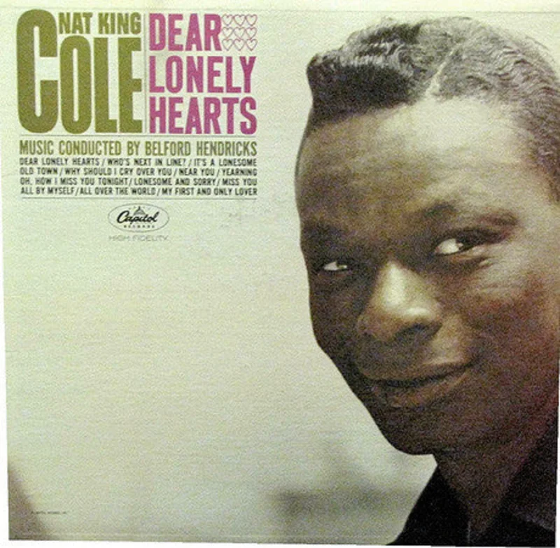 Nat King Cole - Dear Lonely Hearts