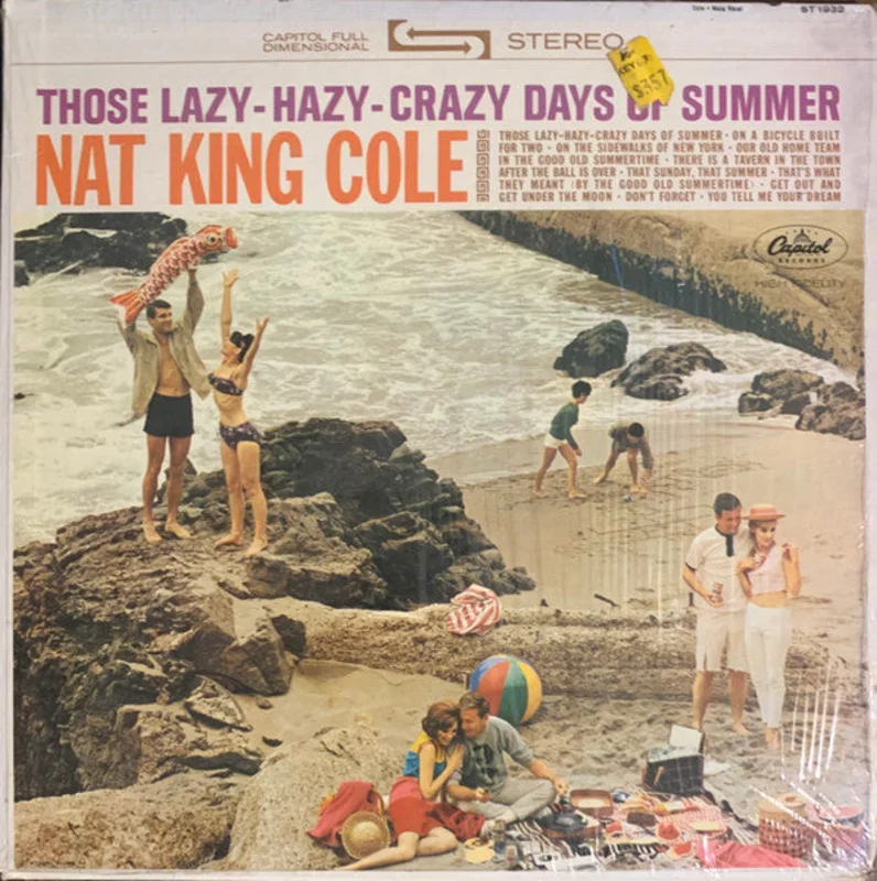 Nat King Cole - Those Lazy-Hazy-Crazy Days Of Summer