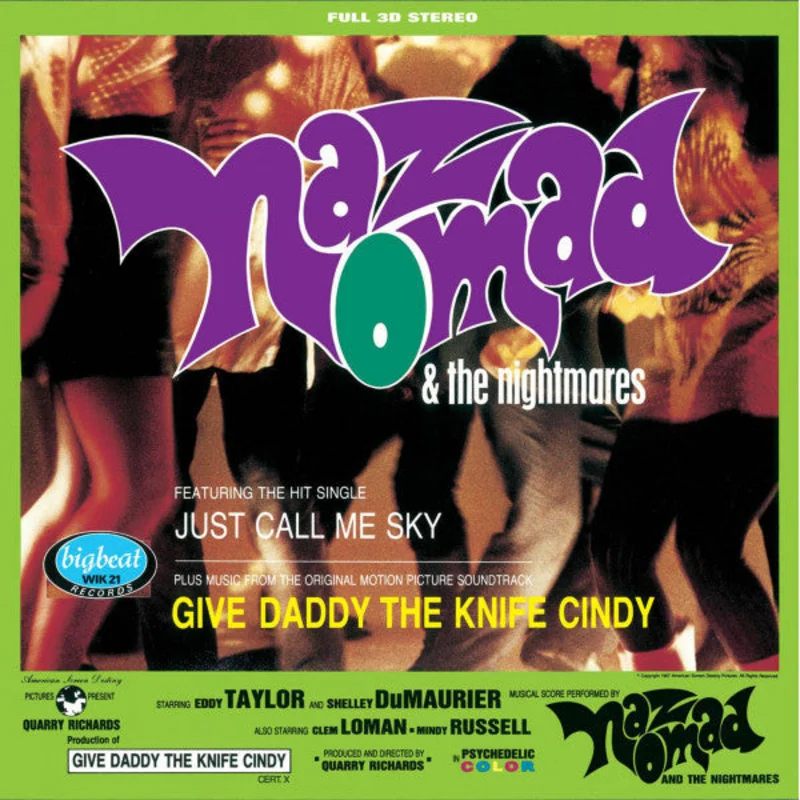Naz Nomad And The Nightmares - Give Daddy The Knife Cindy