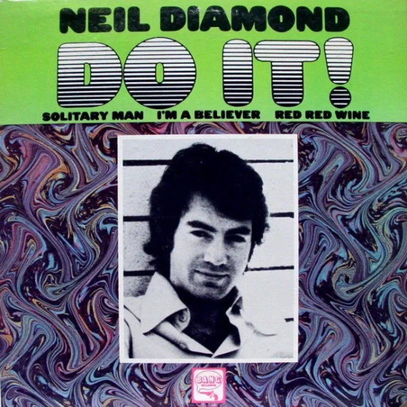 Neil Diamond - Do It!