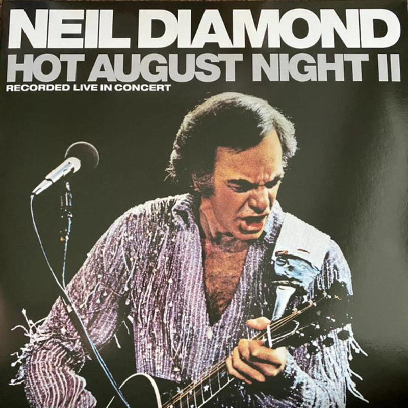 Neil Diamond - Hot August Night II