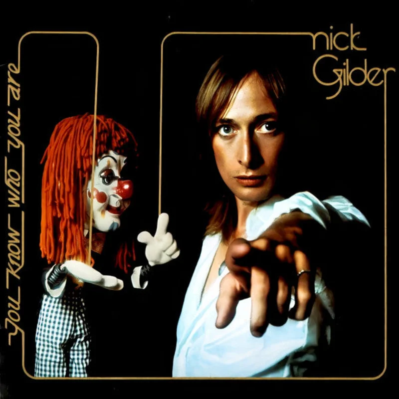 Nick Gilder - You Know Who You Are