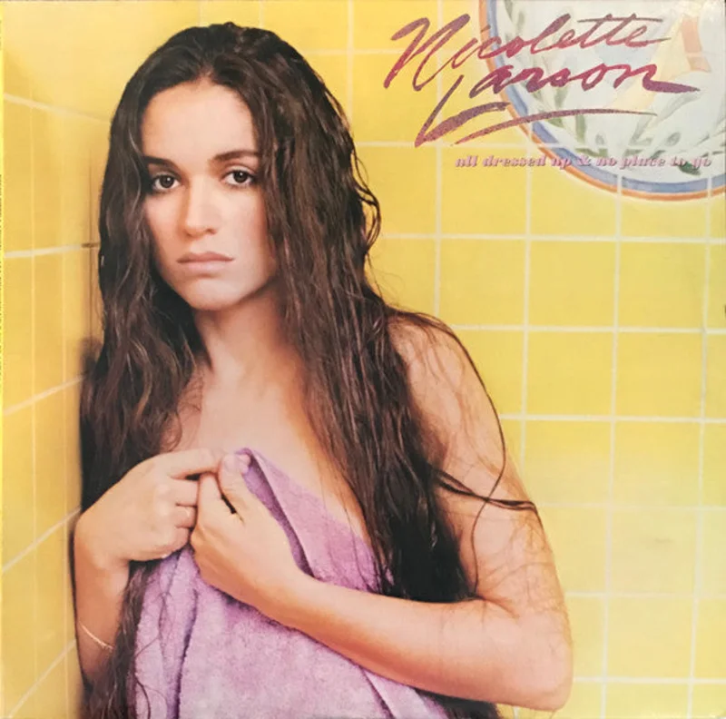 Nicolette Larson - All Dressed Up And No Place To Go