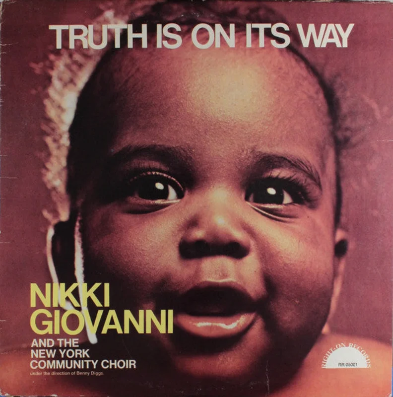 Nikki Giovanni, The New York Community Choir - Truth Is On Its Way