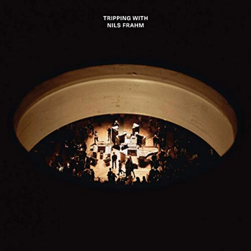 Nils Frahm Tripping with Nils Frahm