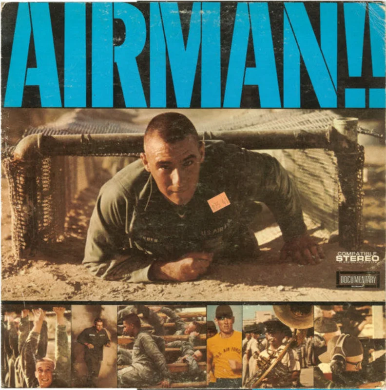 No Artist - Airman!!: United States Air Force Basic Training In Sound!