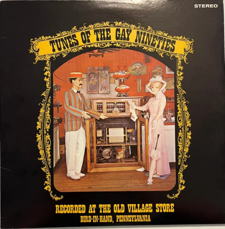 No Artist - Tunes Of The Gay Nineties From The Old Village Store