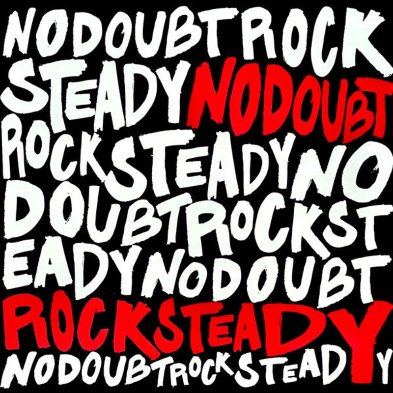 No Doubt - Rock Steady