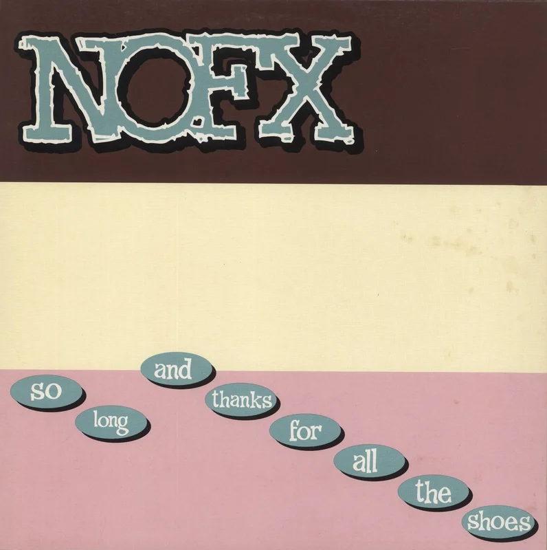NoFX So Long And Thanks For All The Shoes - EX US Vinyl LP