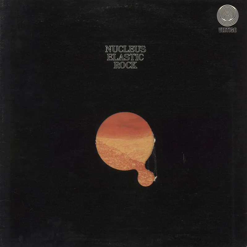 Nucleus Elastic Rock - 1st - VG UK Vinyl LP