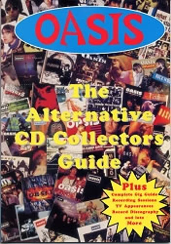 Oasis The Alternative CD Collectors Guide UK Book