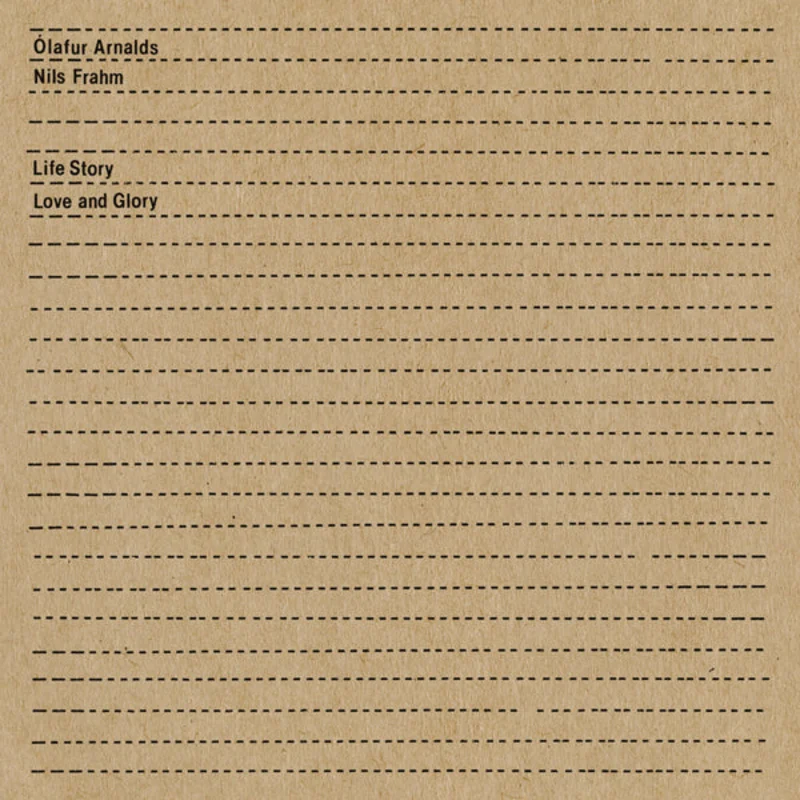 Olafur Arnalds & Nils Frahm Life Story Love And Glory - 7"