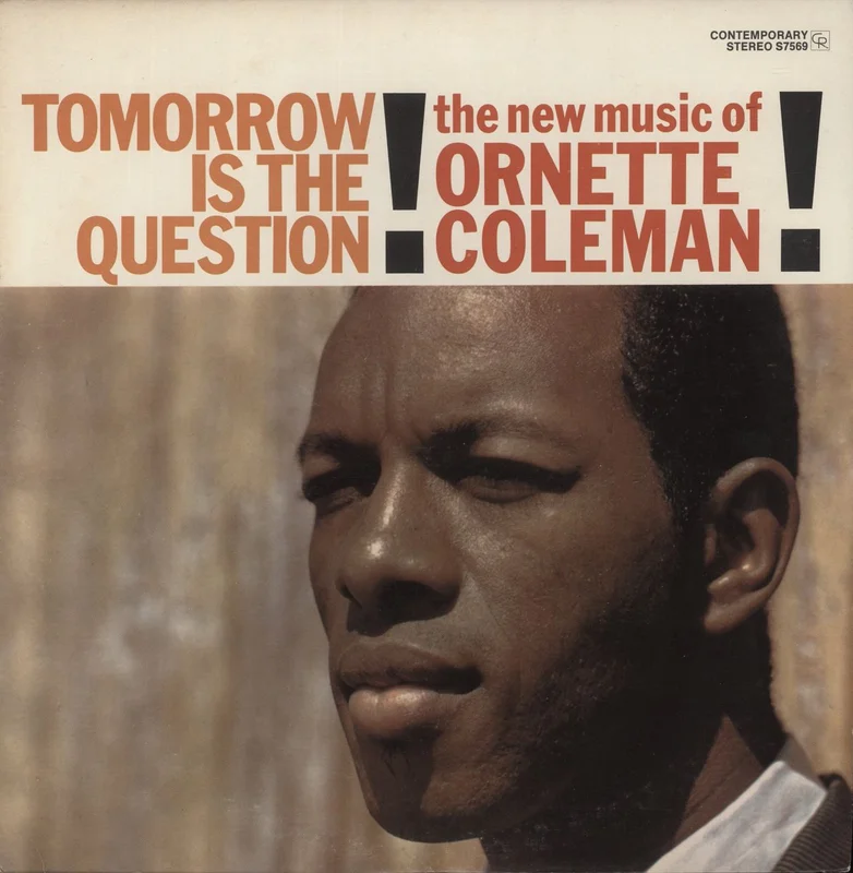 Ornette Coleman Tomorrow Is The Question! US Vinyl LP