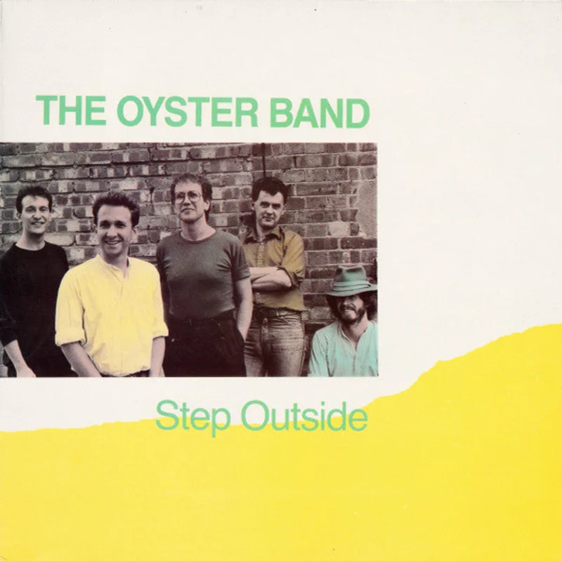 Oysterband - Step Outside