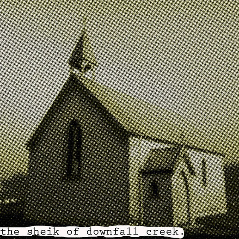 PAPA LORD GOD The Sheik Of Downfall Creek