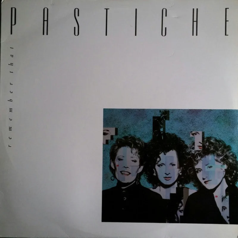 Pastiche - Remember That