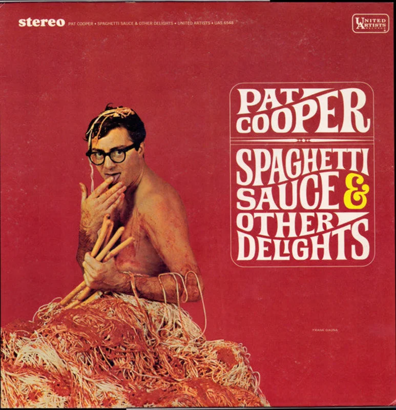 Pat Cooper - Spaghetti Sauce & Other Delights