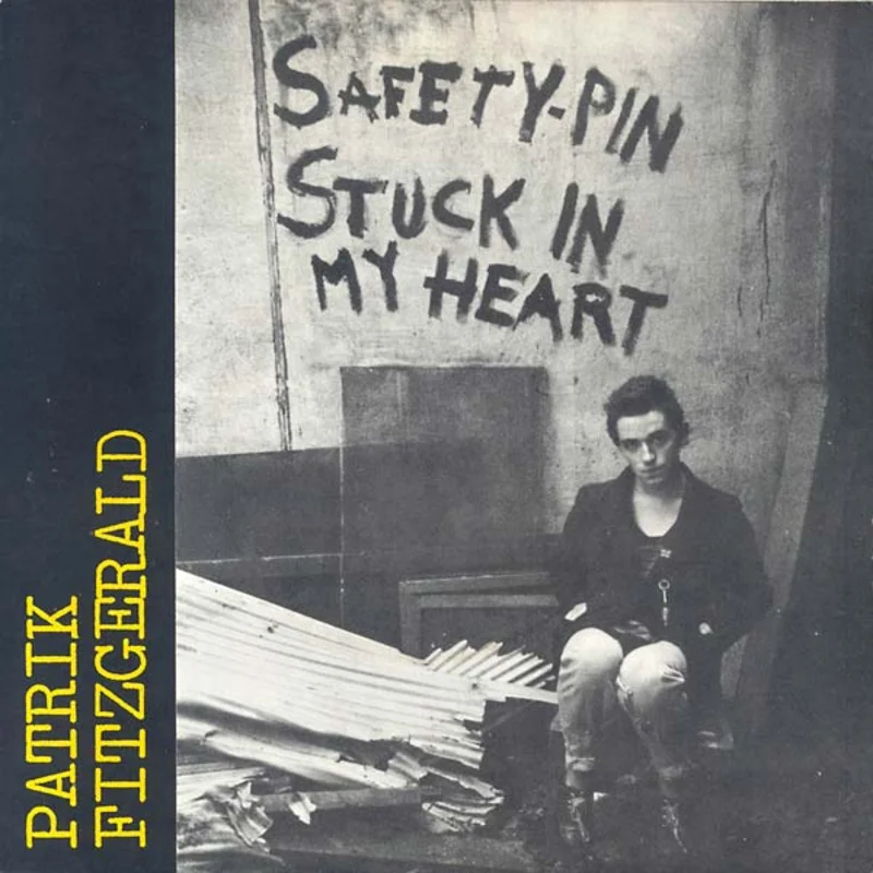 PATRIK FITZGERALD Safety Pin Stuck in My Heart