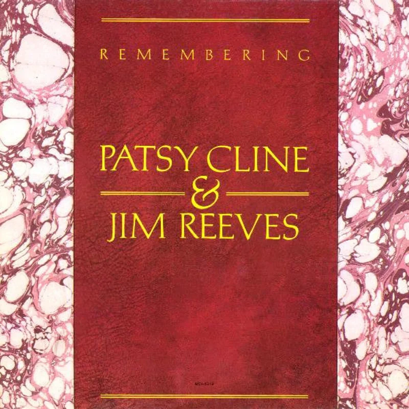Patsy Cline, Jim Reeves - Remembering Patsy Cline & Jim Reeves
