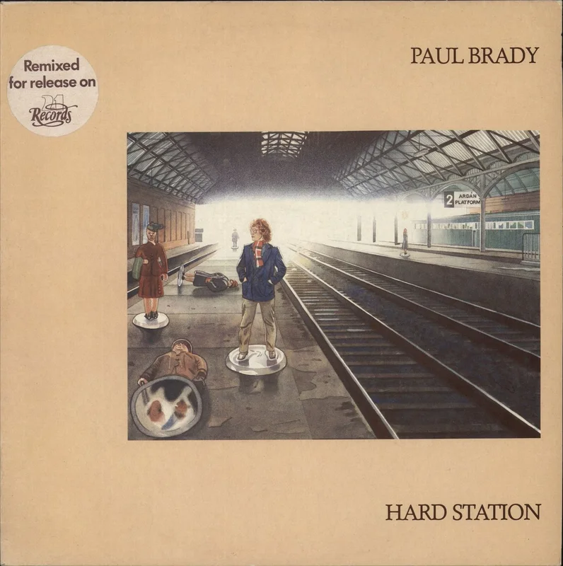 Paul Brady Hard Station - Hype Sticker + Gold Stamp UK Vinyl LP