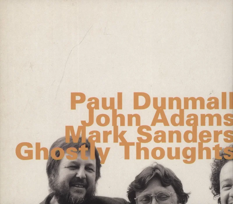Paul Dunmall Ghostly Thoughts Swiss CD album